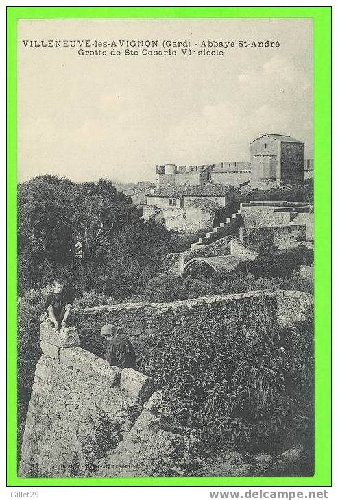 VILLENEUVE-LES-AVIGNON - ABBAYE ST-ANDRÉ - GROTTE DE STE-CASARIE - ANIMÉE - - Villeneuve-lès-Avignon