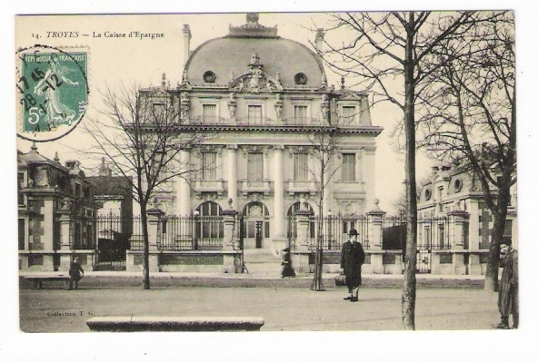 AUBE  /  TROYES  /  LA  CAISSE  D´ EPARGNE   ( Thème  :  BANQUE ) - Bancos