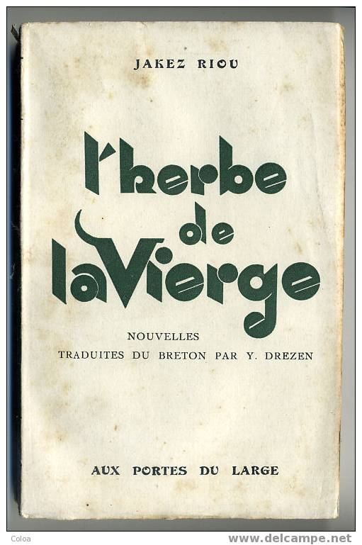 Bretagne Jakez RIOU, « L’Herbe De La Vierge » 1947 - Bretagne