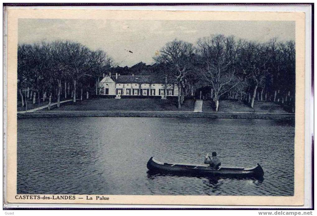 CASTETS DES LANDES - LA PALUE - LE CANOE - Castets