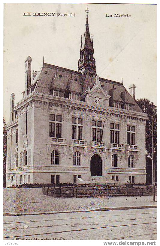 LE RAINCY   LA MAIRIE - Le Raincy