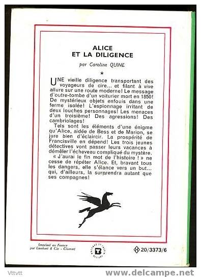 "ALICE ET LA DILIGENCE" De Caroline Quine. Edition Hachette N° 382 (1970). Bon état - Bibliothèque Verte