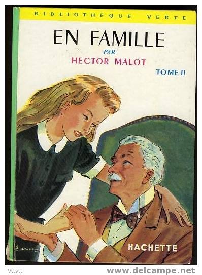 "EN FAMILLE" De Hector Malot, Tome 2. Edition Hachette N° 112 (1970). - Bibliotheque Verte