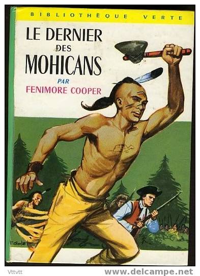 "LE DERNIER DES MOHICANS" De Fenimore Cooper. Edition Hachette N° 98 (1966). Bon état - Bibliotheque Verte