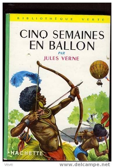 "CINQ SEMAINES EN BALLON" De Jules Verne. Edition Hachette N° 77 (1967). Bon état - Bibliotheque Verte