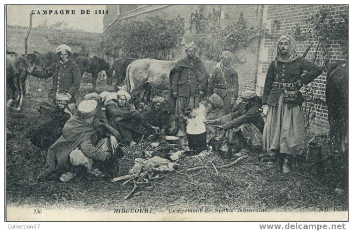 60 - OISE - RIBECOURT - GUERRE 1914*1918 - MILITAIRE - CAMPEMENT De SAPHIS MAROCAINS - ND 236 - SUPERBE CARTE - Ribecourt Dreslincourt