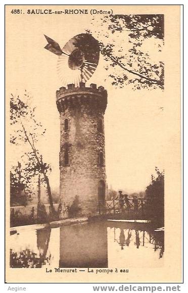 Eolienne- Eoliennes -chateau D Eau - Ref No 65- Saulce Sur Rhone -le Menuret - La Pompe A Eau   - Bon Etat - Invasi D'acqua & Impianti Eolici