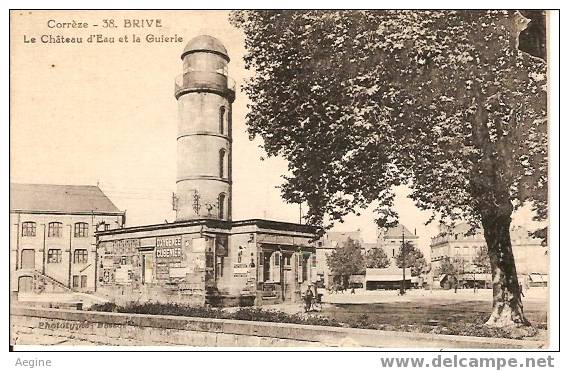 Chateau D Eau - Ref No 37- Brive - Le Chateau D Eau Et La Guilerie   -bon Etat - Châteaux D'eau & éoliennes