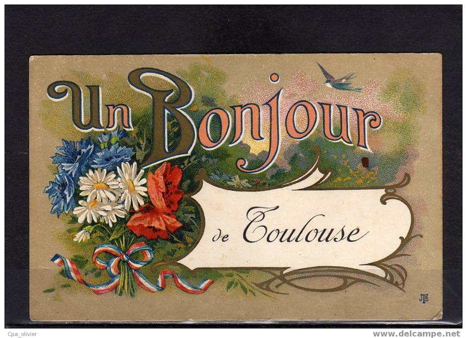 31 TOULOUSE Fantaisie, Bonjour, Fleurs, Hirondelle, Ed Talabot, 1916 - Toulouse