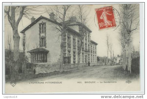 581 B/ CPA  BRIOUDE  LA GENDARMERIE (43) - Brioude