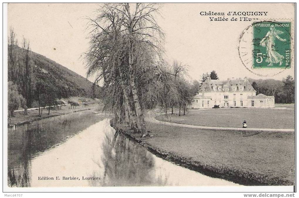 CHATEAU D ACQUIGNY 27 Vallée De L Eure En Date 7-09-1913 Avec Timbre Proche LOUVIERS - Acquigny