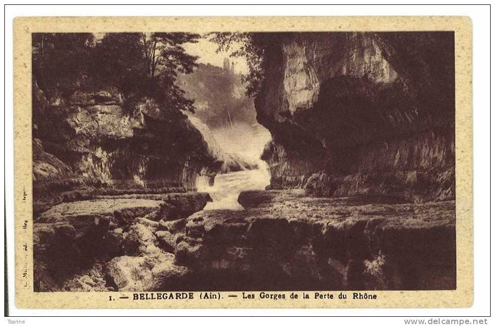01 - Lot De 3 Cartes De Bellegarde : La Perte Du Rhone - Bellegarde-sur-Valserine