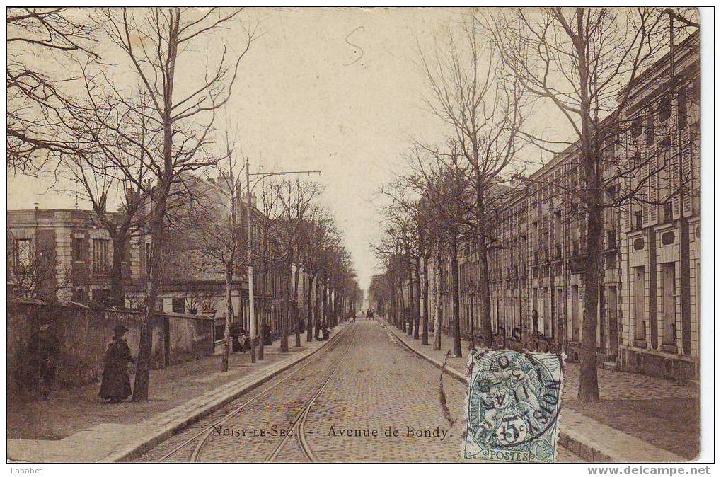 Noisy Le Sec   Avenue De Bondy - Noisy Le Sec