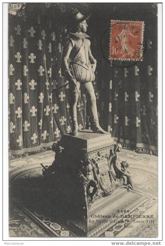 Dampierre En Yvelines. Château. La Statue D'argent De Louis XIII Par Rude. - Dampierre En Yvelines