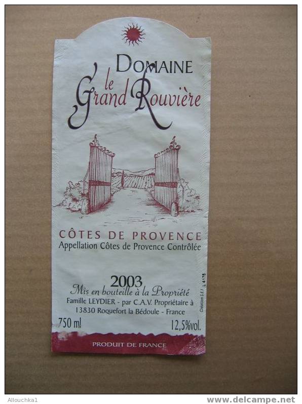 FRANCE ETIQUETTE DE VIN ROUGE VIGNOBLE COTE DE PROVENCE  LE GRAND ROUVIERE 2003 ROQUEFORT LA BEDOULE 13 - Côtes Du Ventoux