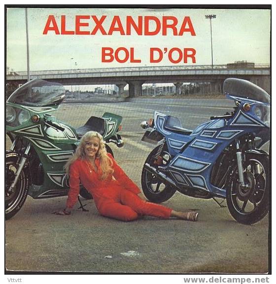 ALEXANDRA (45 T SP) : "Bol D'Or - Tout Larguer" Disques Sagittaire, N° 412 52 - Limited Editions