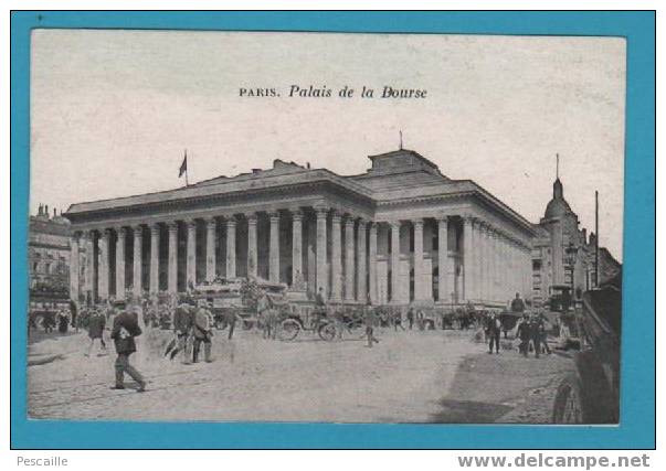 CP PARIS - PALAIS DE LA BOURSE - TRES BELLE ANIMATION - Distretto: 02