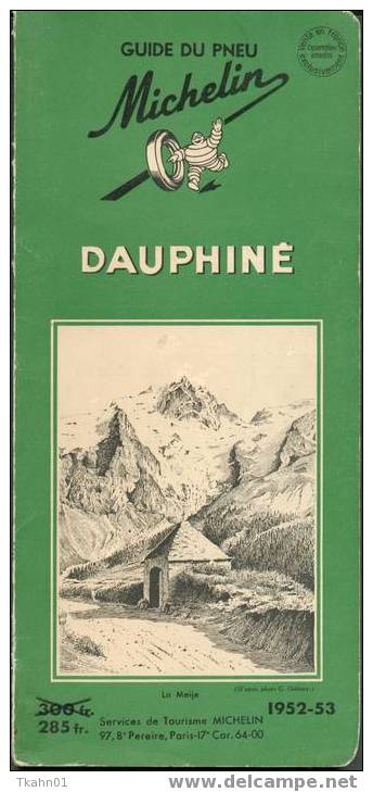 LES GUIDES VERTS MICHELIN "DAUPHINE" DE 1952/53 - Michelin-Führer