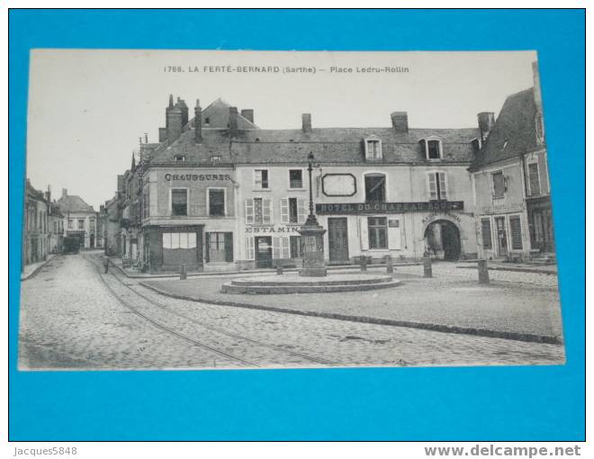 72) La Ferté-bernard - N° 1786 - Hotel Du Chapeau Rouge - Place Ledru-rollin - Année 1932 - Edit Dolbeau - La Ferte Bernard