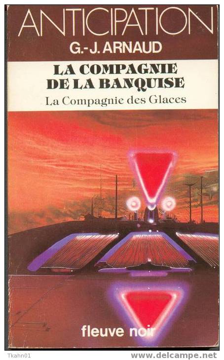 ANTICIPATION  FLEUVE-NOIR N° 1139  " LA COMPAGNIE DE LA BANQUISE " G-J-ARNAUD - Fleuve Noir