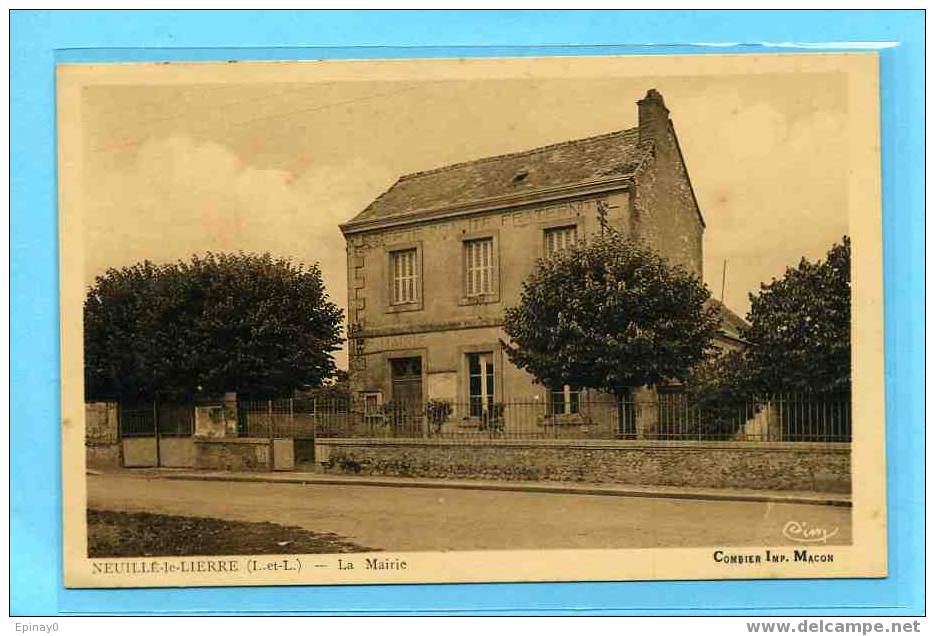 B - 37 - NEUILLE Le LIERRE - La Mairie - Neuillé-Pont-Pierre