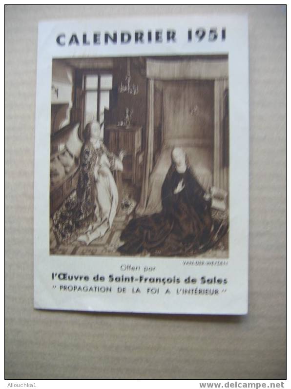 PETIT CALENDRIER DE 1951 OFFERT PAR DES RELIGIEUX OEUVRE DE ST FRANCOIS DE SALES  PARIS - Tamaño Pequeño : 1941-60