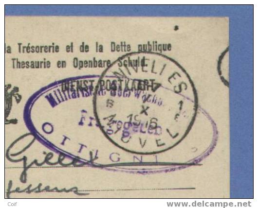 Dienstkaart Verzonden Van NIVELLES / NIJVEL Op 7/10/1916+ Stempel Freigegeben OTTIGNIES (censuur) - Autres & Non Classés