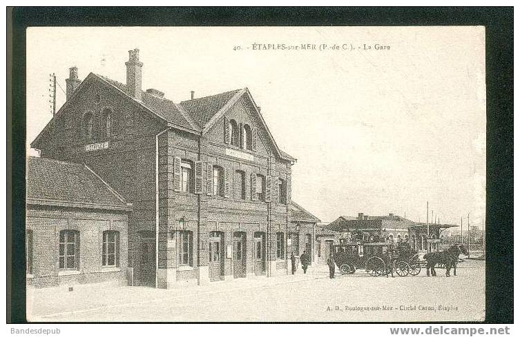 Etaples Sur Mer - La Gare ( Animée Attelage Cliché Caron Etaples N°40) - Etaples