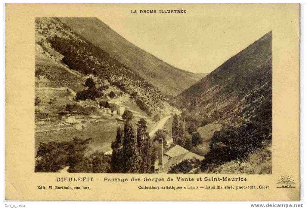 CPA 26 DIEULEFIT - Passage Des Gorges De Vente Et Saint-Maurice - Édition Barthale - "La Drôme Illustrée" - Dieulefit