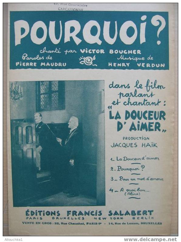 MUSIQUE & PARTITIONS// EDITION SALABERT SUCCES POURQUOI ? VICTOR BOUCHER FILM LA DOUCEUR D'AIMER JACQUES HAIK  MCMXXX - Componisten Van Musicalkomedies