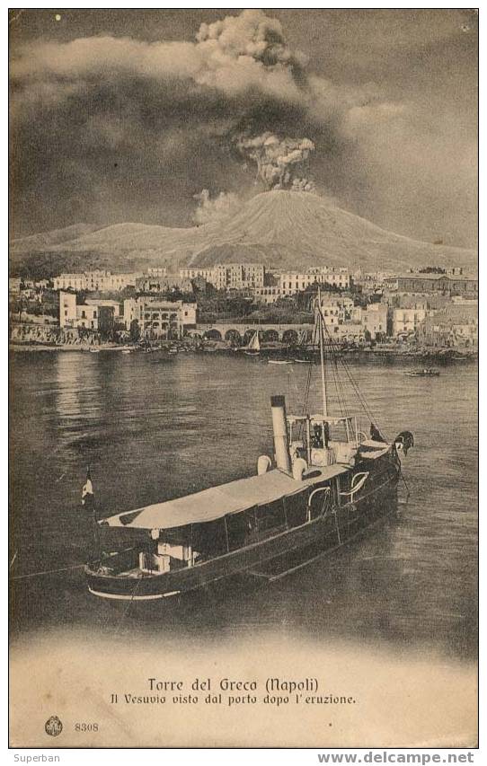 TORRE DEL GRECO - IL VESUVIO VISTO DAL PORTO DOPO L' ERUZIONE - TRÈS BELLE CARTE VOYAGÉE En 1907 - À VOIR ! (z-422) - Torre Del Greco