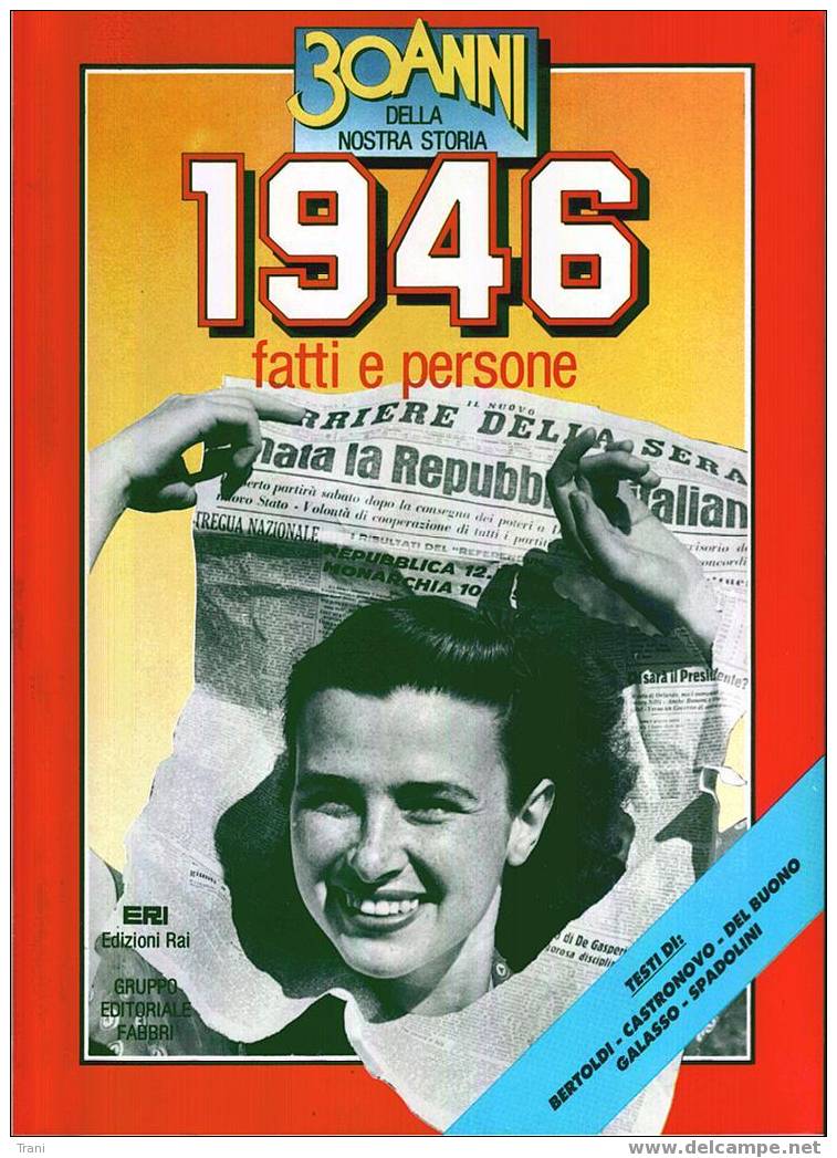 30 ANNI DELLA NOSTRA STORIA - 1946/1975 - Encyclopédies