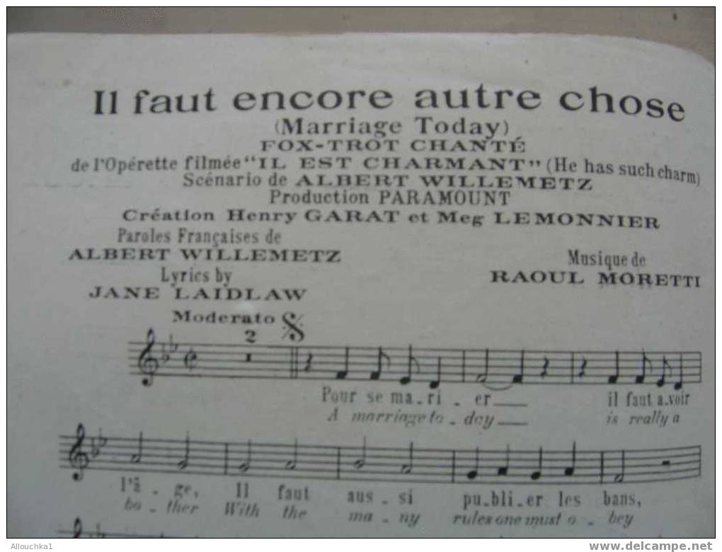 MUSIQUE & PARTITION :/  DE MEG LEMMONNIER/ GARAT    /  "  IL FAUT ENCORE AUTRE CHO  IL EST CHARMANT  OPERETTE   "   1932 - Liederbücher