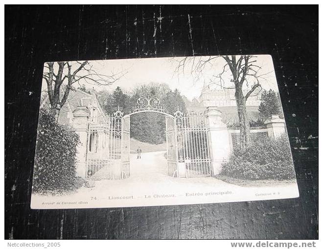 LIANCOURT LE CHATEAU ENTREE PRINCIPALE - 60 OISE - Carte Postale De France - Liancourt