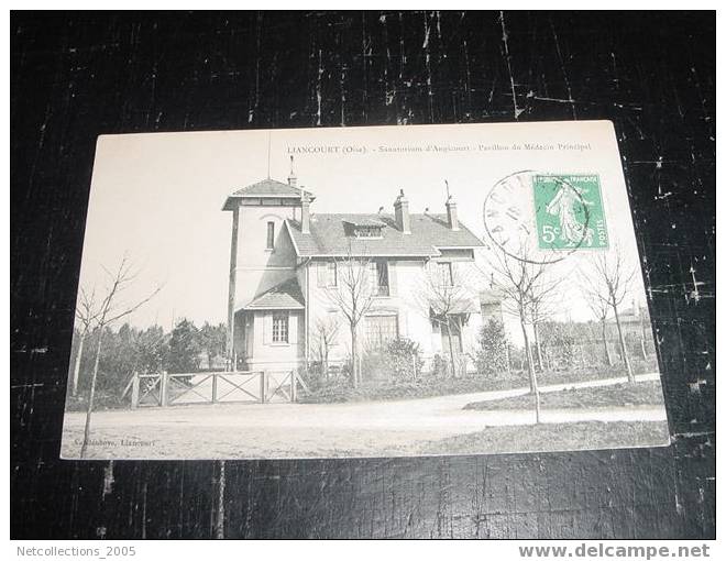 LIANCOURT - SANATORIUM D'ANGICOURT - PAVILLON DU MEDECIN PRINCIPAL - 60 OISE - Carte Postale De France - Liancourt