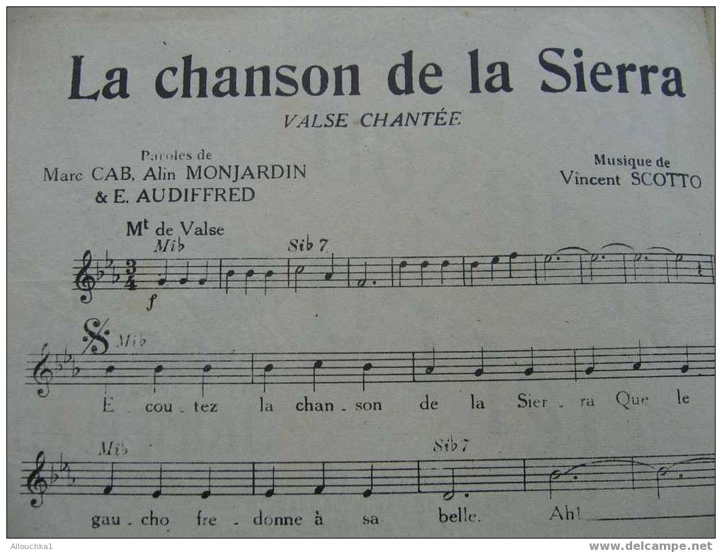 MUSIQUE /PARTITION / LA CHANSON DE LA SIERRA /JAIME PLANA V SCOTTO  EDITION BEUSCHER  1941 - Song Books