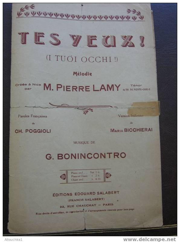 MUSIQUE /PARTITION / TES YEUX  I TOI OCCHI MELODIE DE PIERRE LAMY 1916 - Song Books