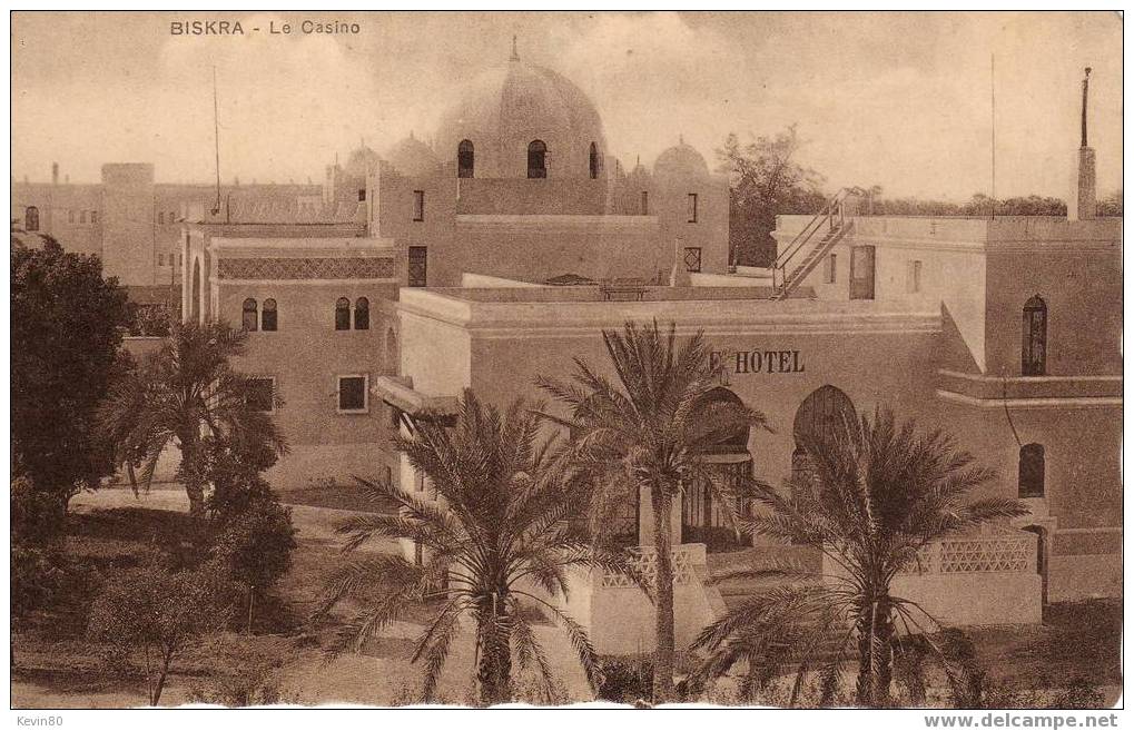 ALGERIE BISKRA Le Casino + Palace Hôtel + - Biskra