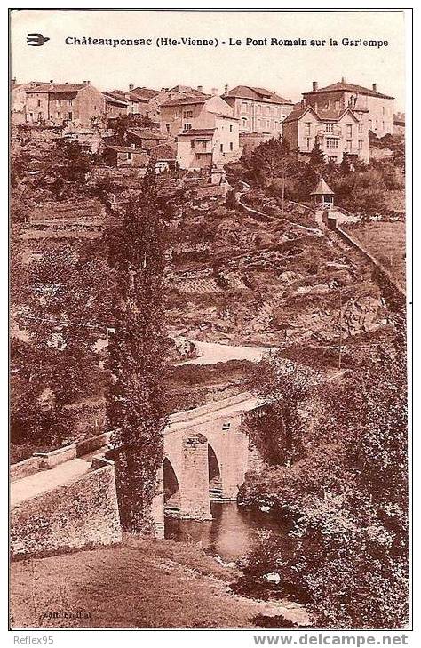 CHATEAUPONSAC - Le Pont Romain Sur La Gartempe - Chateauponsac