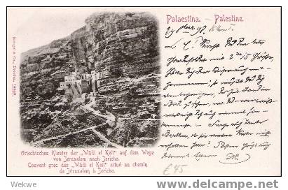 Pal026/ Kloster Wadi El Kelt 1898, In Super Erhaltung. - Palästina