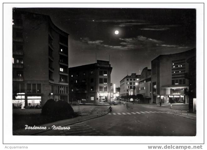 PORDENONE - Notturno - Cartolina FG 1959 - Pordenone