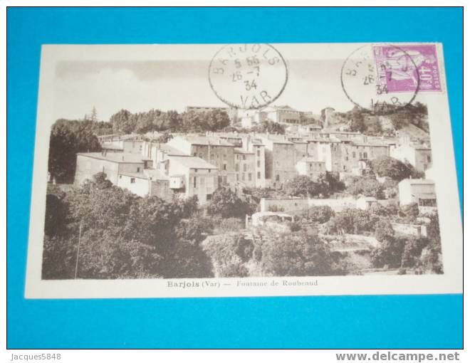 83) Barjols -vue Générale -  Fontaine De Roubeaud  - Année 1934 - Edition Mestte - Barjols