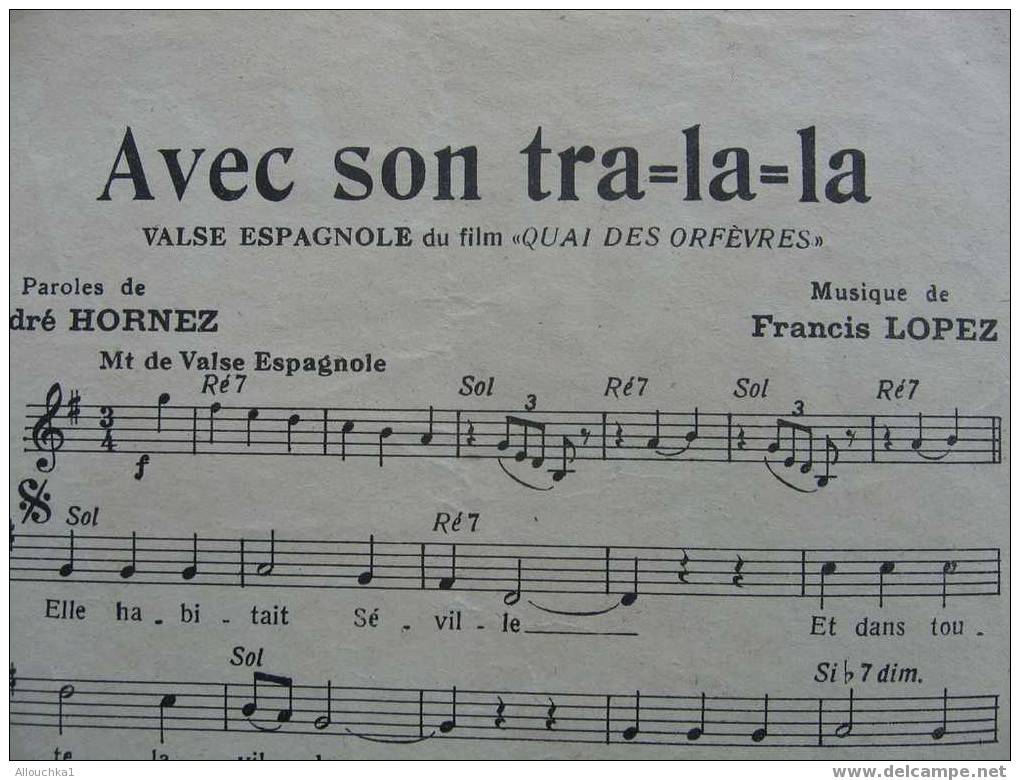 MUSIQUE & PARTITIONS  VALSE ESPAGNOLE "  AVEC SON TRALALA " PAR SUZY DELAIR MUSIQUE FRANCIS LOPEZ 1947 - Song Books