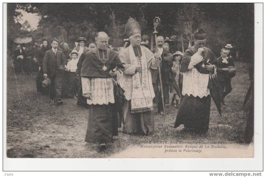 17.600/ CROIX GENTE Prés Montendre- Monseigneur Eyssautier,evêque De La Rochelle, Préside Le Pélerinage - Montendre