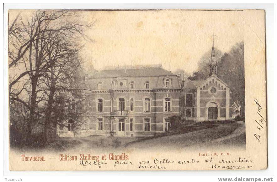 8846 -  TERVUEREN - Château Stolberg Et Chapelle - Tervuren