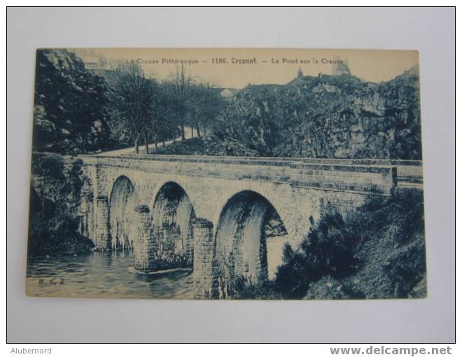 CROZANT. Le Pont Sur La Creuse - Crozant