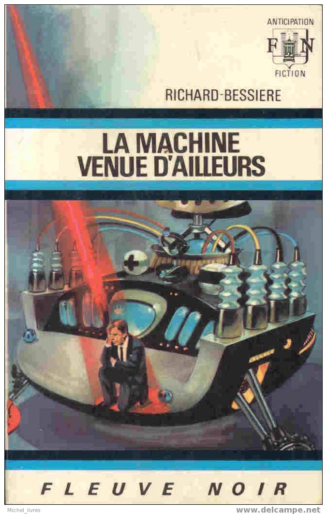 Fleuve Noir Anticipation 372 - Richard-Bessière - La Machine Venue D'ailleurs - 1969 - BE - Fleuve Noir