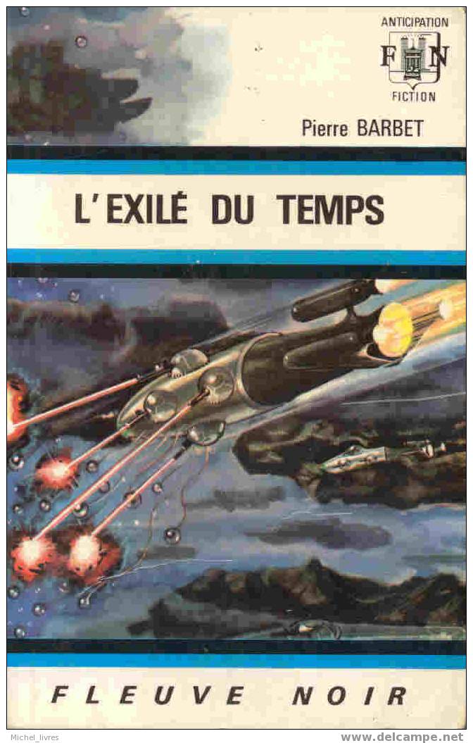 Fleuve Noir Anticipation 392 - Pierre Barbet - L'exilé Du Temps - 1969 - BE - Fleuve Noir