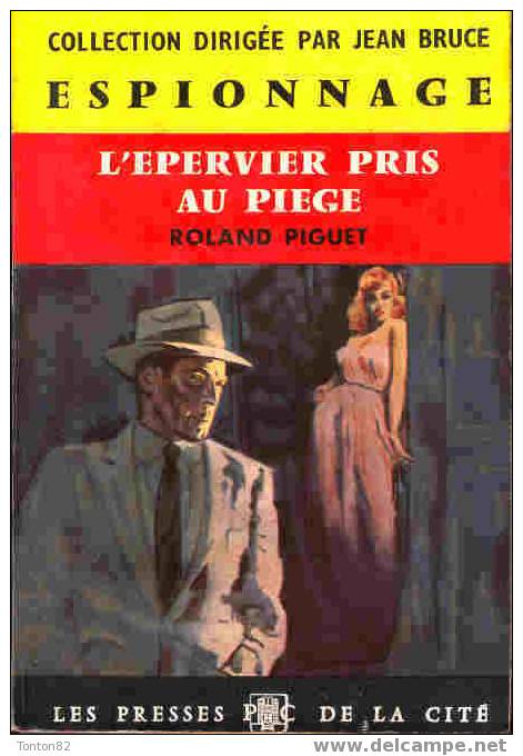 P. De La Cité Esp. 59 - L´épervier Pris Au Piège - Roland Piguet - ( 1960 ) - Presses De La Cité