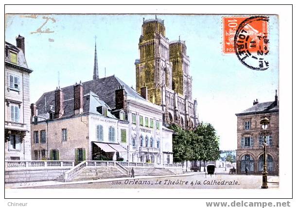 ORLEANS LE THEATRE ET LA CATHEDRALE - Orleans